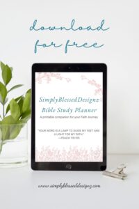 Free printable Bible study planner download shown on a tablet with scripture from Psalm 119:105 — SimplyBlessedDesignz faith-based resource