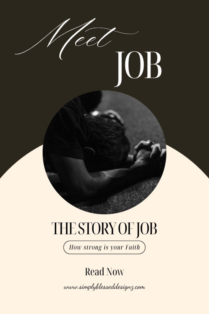 Introduction to Job image with a man praying and the words “Meet Job – The Story of Job.”
