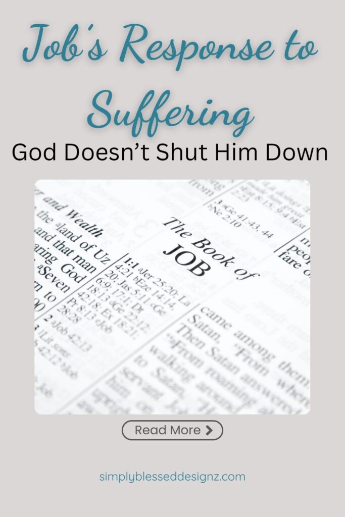 Open Bible page showing the Book of Job, representing honest faith and emotional response to suffering; includes title text overlay “Job’s Response to Suffering: God Doesn’t Shut Him Down.