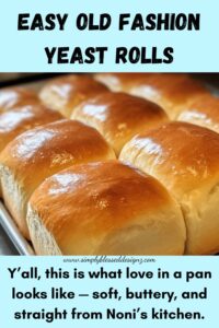 Homemade Yeast Rolls: From Noni’s Kitchen