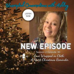 Love Wrapped in Cloth: A Quiet Christmas Reminder