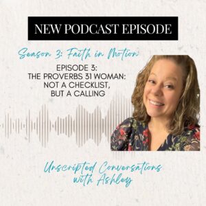 A real-life look at the Proverbs 31 woman as a calling, not a checklist.