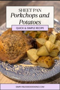 Sheet pan pork chops and potatoes served on a blue and white plate with peas and onions &mdash; easy weeknight supper from SimplyBlessedDesignz