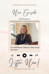 You Will Know Them By Their Fruit Matthew 7 podcast cover