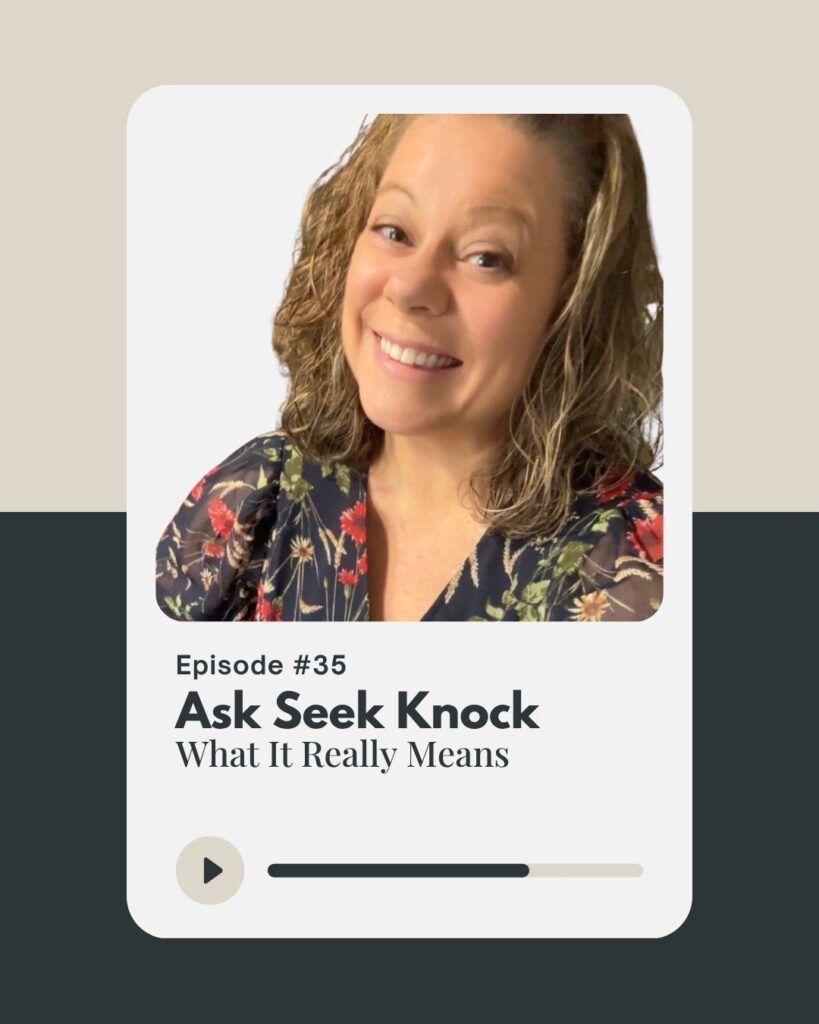 Ask Seek Knock Bible Verse Matthew 7 podcast cover